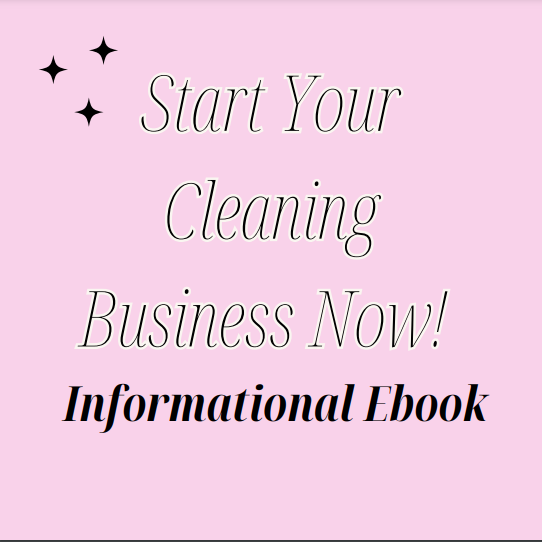 All you need to know about starting your Cleaning Business!